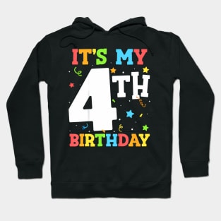 Kids Its My 4th Birthday Boy Toddler Girl Four Happy Birthday Hoodie